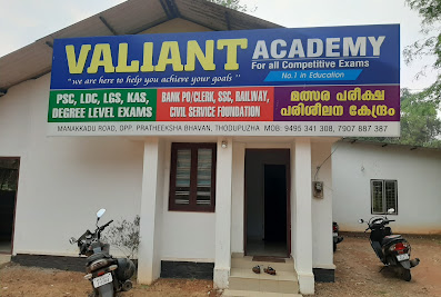 VALIANT Academy,Coaching for All competitive exam.PSC Coaching,SSC Coaching , RRB, Bank PO/Clerk, Navodaya entrance coaching.