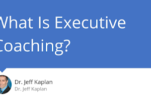 Executive Coaching - Leading With Heart - Dr. Jeff Kaplan