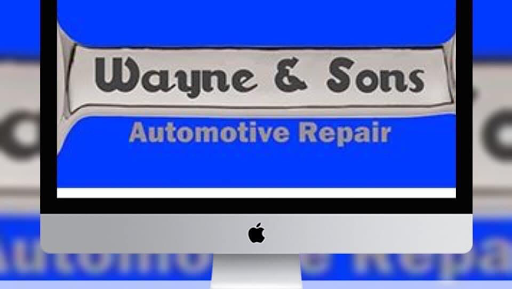 Wayne & Sons Automotive Repair