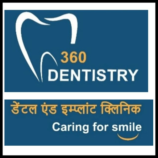 360 Dentistry Dental Clinic in Patna