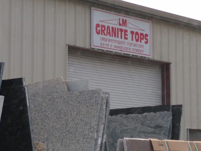 LM Granite Tops, LLC