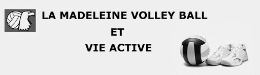 La Madeleine Volley-Ball et Vie Active