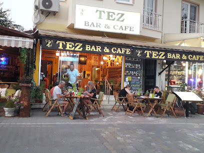 TEZ BAR AND CAFE