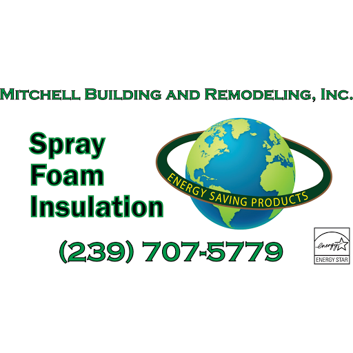 Mitchell Building & Remodeling Inc. Services include Spray Foam Insulation in Alva, Florida