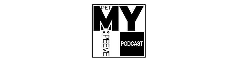 Pet My Peeve Podcast