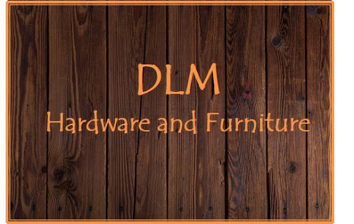 DLM Hardware & Furniture