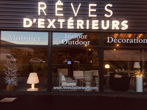 Magasin de meubles RÊVES D'EXTERIEURS Mobilier & Décoration In-Outdoor Sillingy