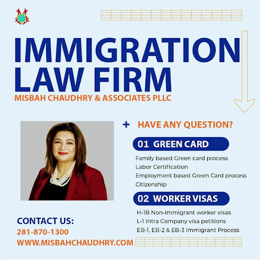 Immigration Attorney «Law Offices of Misbah Chaudhry», reviews and photos
