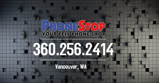 Cell Phone Store «PhoneStop - Cell Phone - Computer Repair Services-», reviews and photos, 10411 NE Fourth Plain Blvd #116, Vancouver, WA 98662, USA