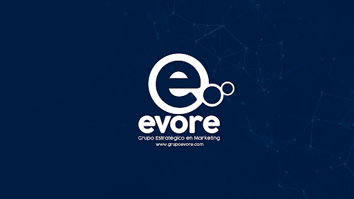 ▷ EVORE | Grupo Estratégico en Marketing