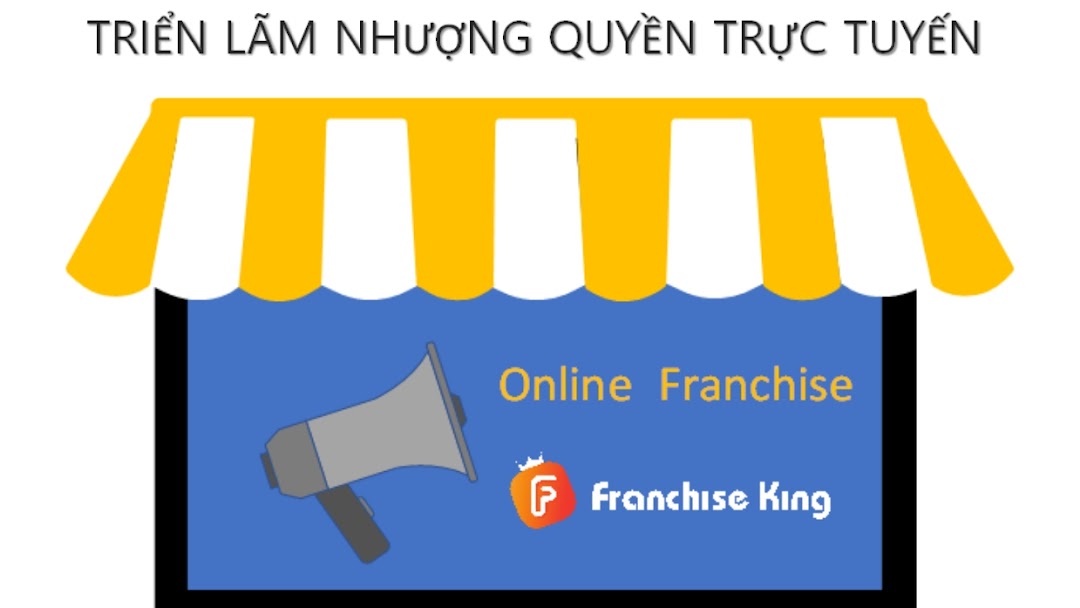 Nhượng quyền Thương Hiệu Việt Nam - Franchiseking.vn