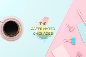 The Caffeinated Chickadee image