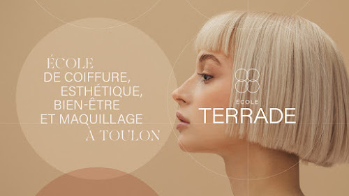 École Terrade Toulon - Formation Esthétique, Coiffure, Maquillage & Spa à Toulon