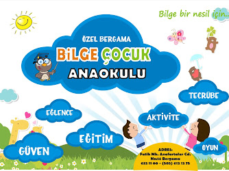 Özel Bergama Bilge Çocuk Anaokulu