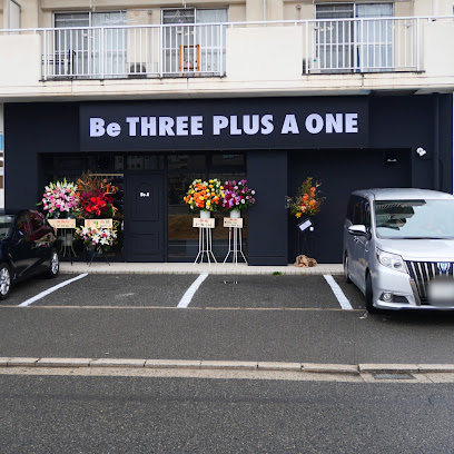 Be THREE PLUS A ONE