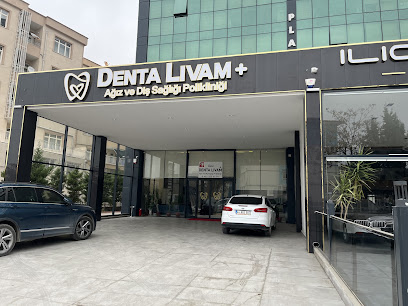 Denta livam+ Ağız ve Diş Sağlığı Polikliniği