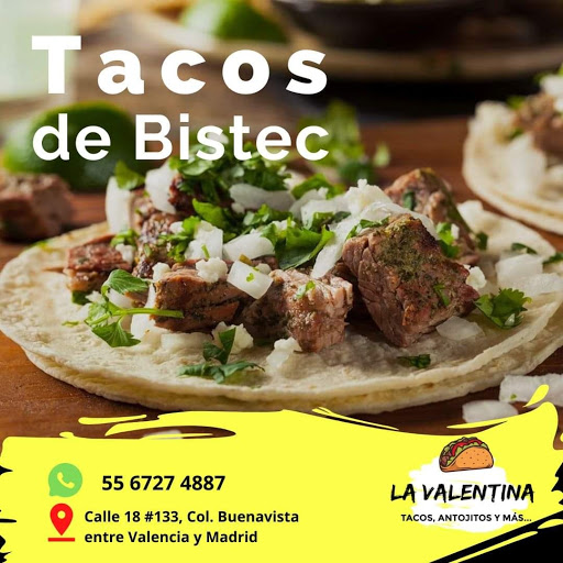 La Valentina Tacos, Antojitos y Más