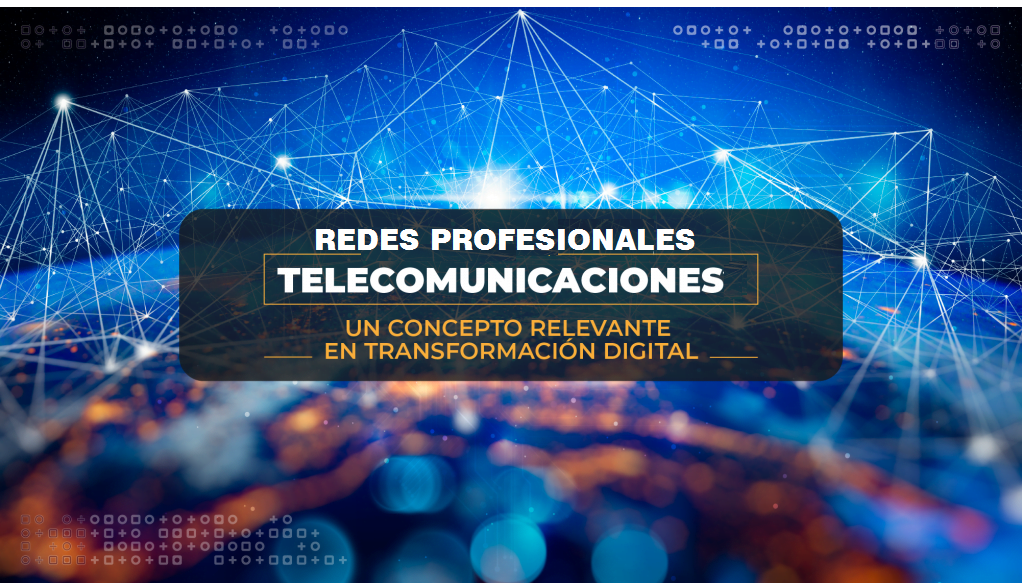 Redes Profesionales Telecomunicaciones