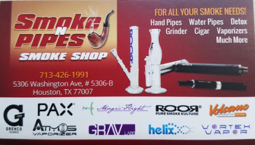Tobacco Shop «Smoke N Pipes Smoke Shop», reviews and photos, 5306 Washington Ave, Houston, TX 77007, USA