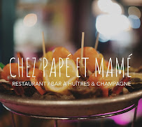 Photos du propriétaire du Restaurant de fruits de mer Chez Pape & Mame à Montpellier - n°9