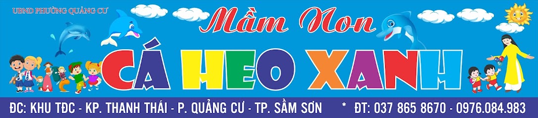 Trường mầm non Cá Heo Xanh