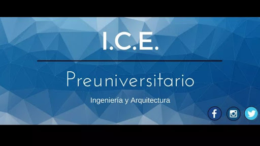 I.C.E. Preuniversitario de Ingeniería y Arquitectura