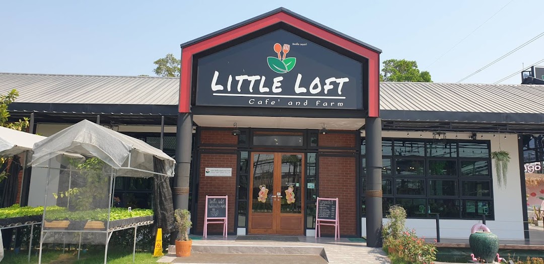 Little Loft Cafe and Farm - ลิตเติ้ลลอฟท์ คาเฟ่แอนด์ฟาร์ม