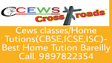 Cews Classes/home Tutions(cbse,icse,isc) Best Home Tution Bareilly