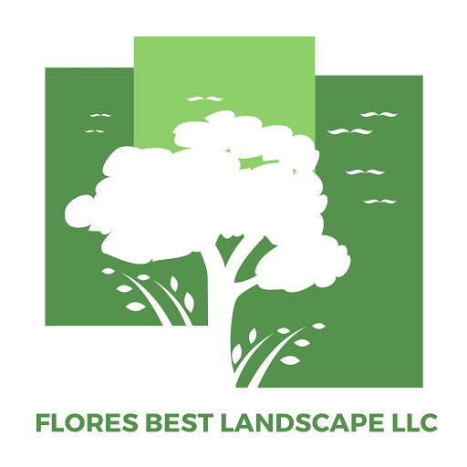 Flores Best Landscape LLC