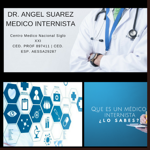 Médico Internista Dr Angel Suarez Camacho | Médico Internista en Tuxtla Gutierrez