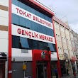 Tokat Belediyesi Gençlik Merkezi