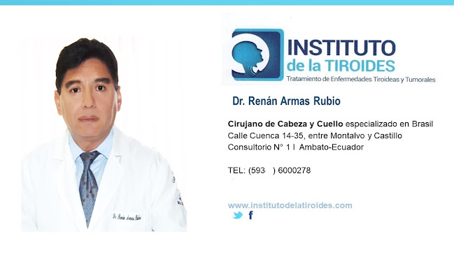 Instituto de la Tiroides - Dr. Renán Armas Rubio - Cirujano Especialista de Tiroides y Oncología Cabeza y Cuello