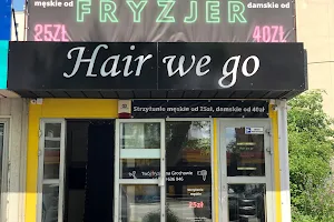 HAIR WE GO - salon fryzjerski - fryzjer - strzyżenie damskie - strzyżenie męskie - koloryzacja image