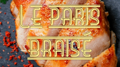 Le Paris Braisé - Restaurant de poulet à Montfermeil