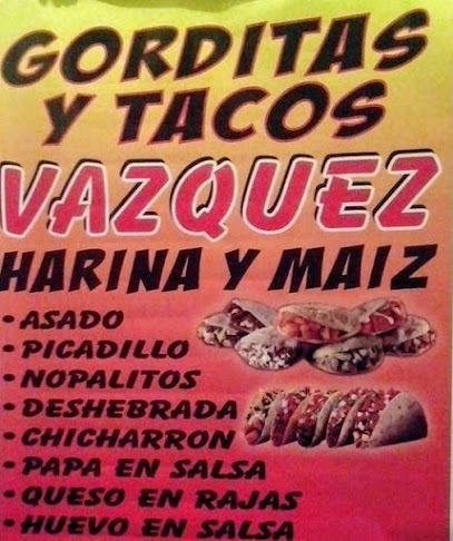 Tacos Y Gorditas 'Vazquez'
