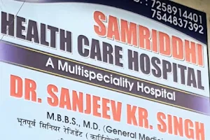 Dr SANJEEV KUMAR SINGH (SAMRIDDHI HEALTH CARE HOSPITAL) image