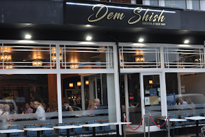 Dem Shish Restaurant & Cocktail Bar image