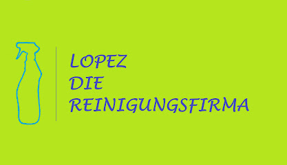 LOPEZ, DIE Reinigungsfirma