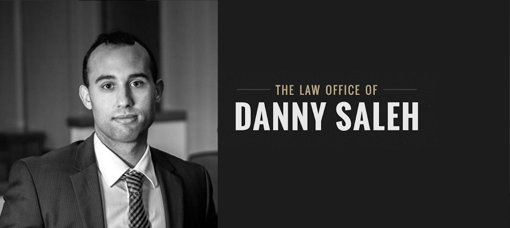 The Law Office of Danny Saleh 91766