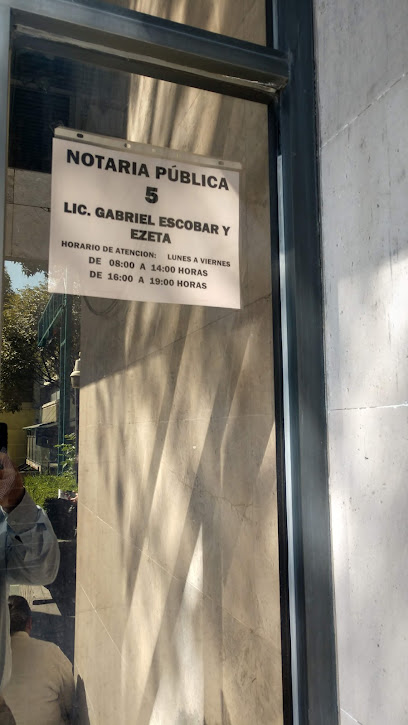 Notaria Pública No.5 Lic. Gabriel Escobar y Ezeta