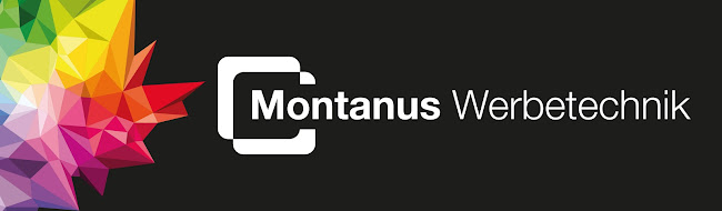 Kommentare und Rezensionen über Montanus Werbetechnik GmbH