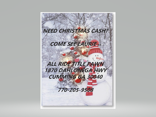 Pawn Shop «All Ride Title Pawn LLC», reviews and photos, 1870 Dahlonega Hwy, Cumming, GA 30040, USA