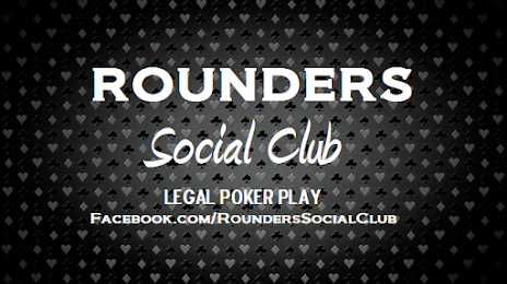 ROUNDERS SOCIAL CLUB - LEGAL POKER