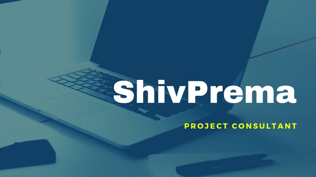 ShivPrema Project Consultant
