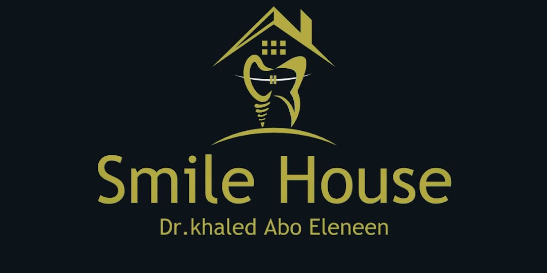 Smile House Dr.Khaled Abo Eleneen Dental Clinic