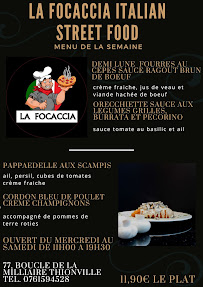 Menu / carte de La Focaccia Italian Street Food à Thionville
