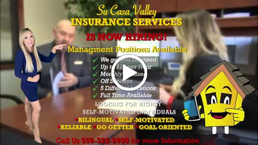 Auto Insurance Agency «Su Casa Valley Auto Insurance Hanford», reviews and photos
