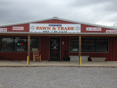 Foxworth Pawn & Trade - Casa de empeño cerca de Foxworth