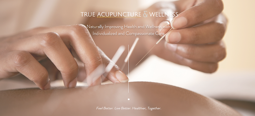 True Acupuncture and Wellness