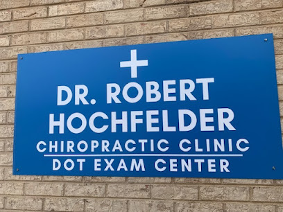 Dr. Robert Hochfelder Chiropractic Clinic and DOT Exam Center